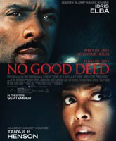 No Good Deed /   